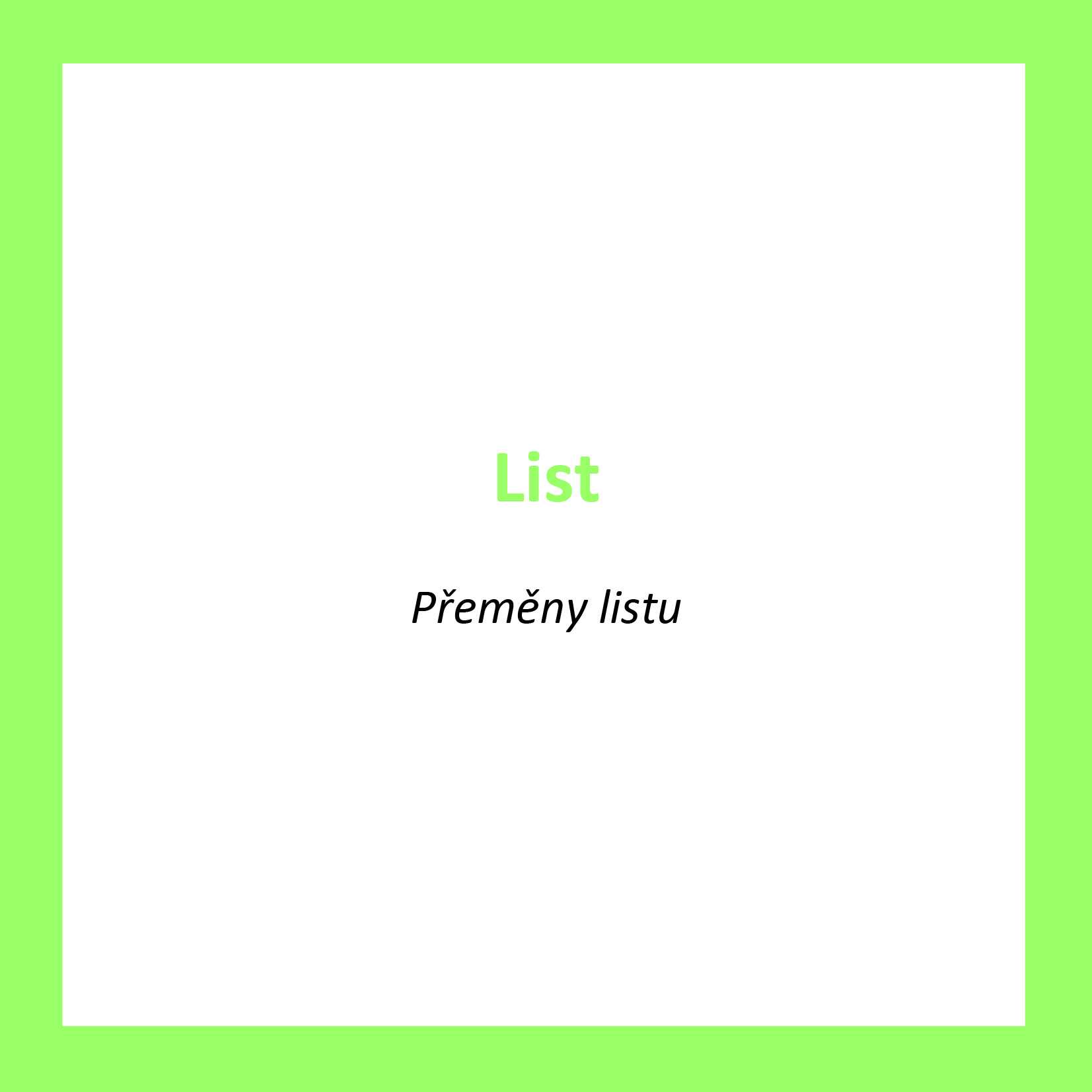 LI09_CZ_List_Premeny listu