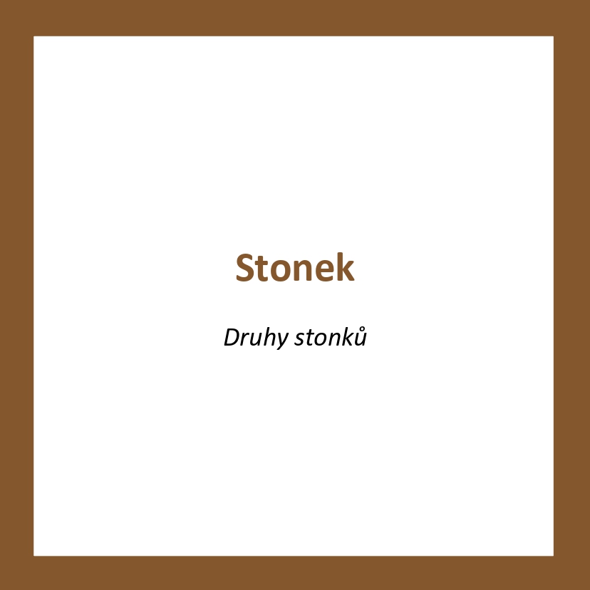ST03_CZ_Stonek_Druhy stonku