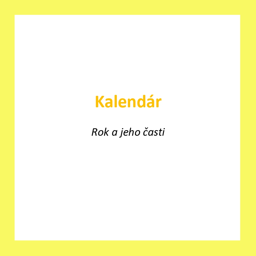 _KA01_Kalendar_Rok a jeho casti