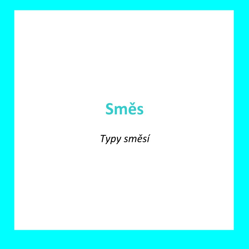 Extracted from ZM01_CZ_Smes_Typy smesi