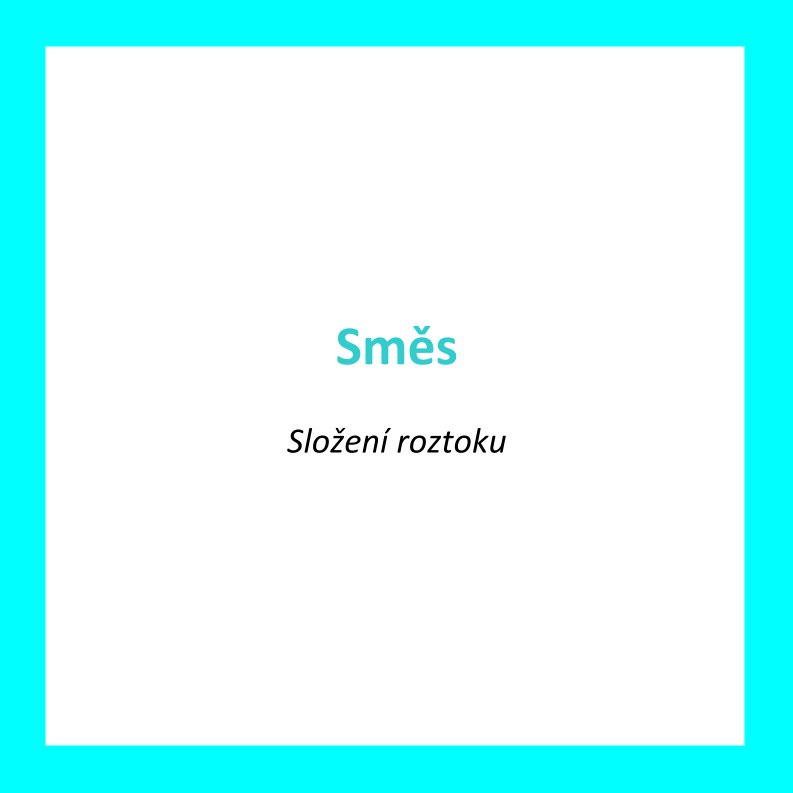 Extracted from ZM03_CZ_Smes_Slozeni roztoku